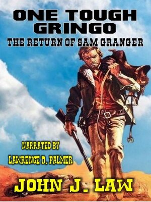 cover image of One Tough Gringo--The Return of Sam Granger